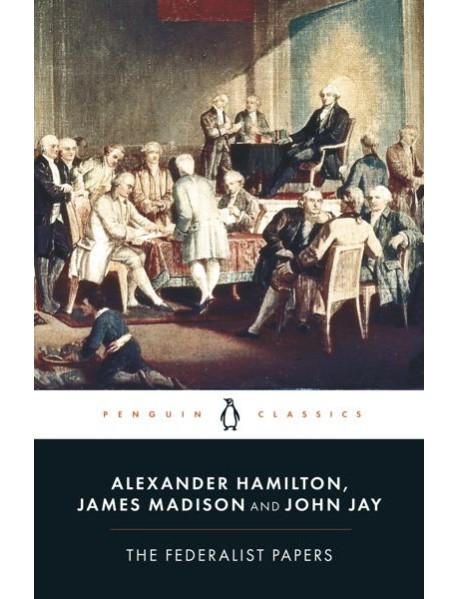 The Federalist Papers