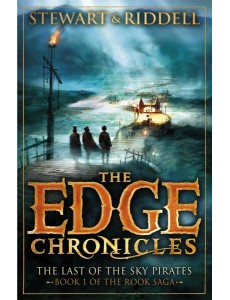 The Edge Chronicles The Last of the Sky The Edge Chronicles The Last of the Sky
