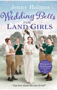 Wedding Bells for Land Girls