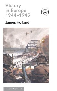 Victory in Europe 19441945 A Ladybird
