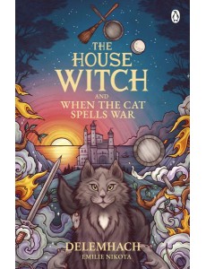 The House Witch and When The Cat Spells