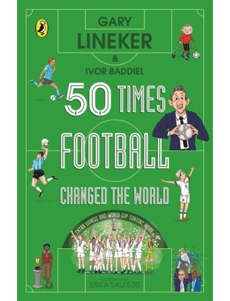 50 Times Football Changed the World