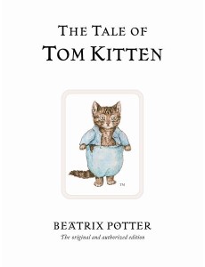 The Tale of Tom Kitten The Tale of Tom Kitten