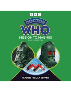 Doctor Who Mission to Magnus