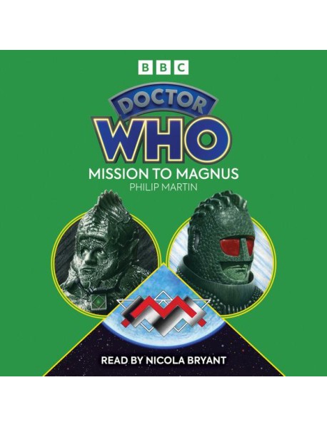 Doctor Who Mission to Magnus