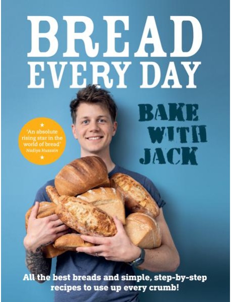 BAKE WITH JACK Bread Every Day