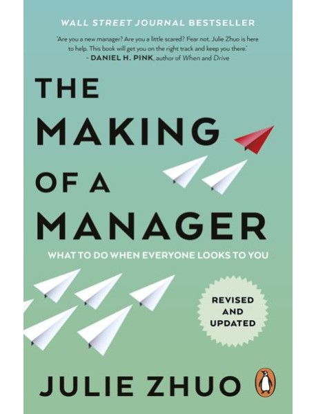 The Making of a Manager