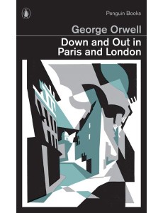 Down and Out in Paris and London