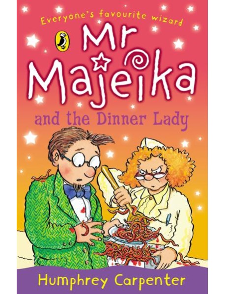 Mr Majeika and the Dinner Lady