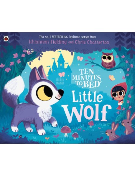 Ten Minutes to Bed Little Wolf