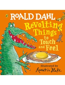 Roald Dahl Revolting Things to Touch an Roald Dahl Revolting Things to Touch an