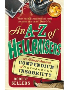 An AZ of Hellraisers