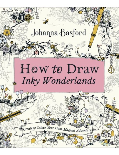 How to Draw Inky Wonderlands