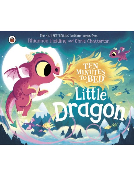 Ten Minutes to Bed Little Dragon