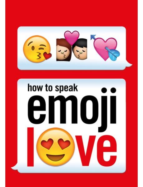 How to Speak Emoji Love