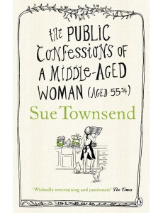 The Public Confessions of a MiddleAged The Public Confessions of a MiddleAged