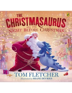 The Christmasaurus and the Night Before