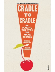 Cradle to Cradle