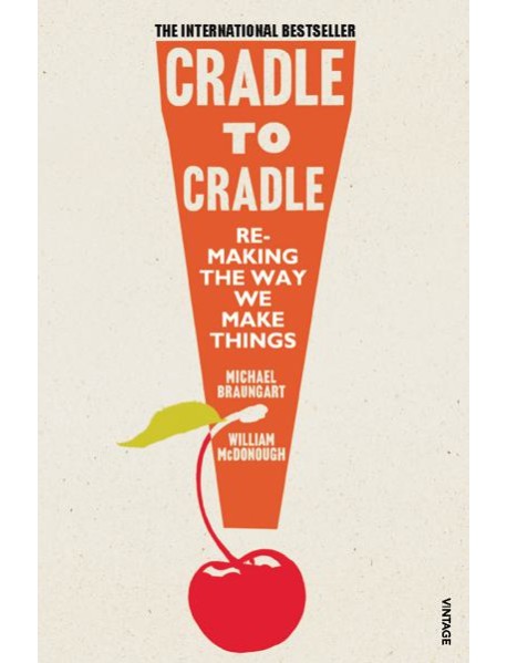 Cradle to Cradle