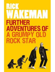 Further Adventures of a Grumpy Old Rock Further Adventures of a Grumpy Old Rock