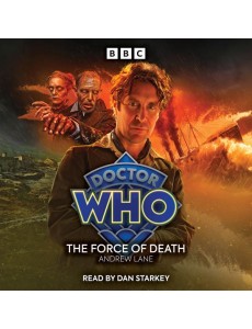 Doctor Who The Force of Death Doctor Who The Force of Death