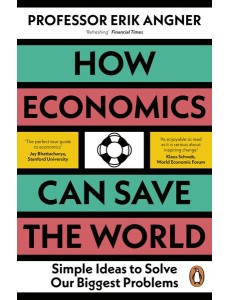 How Economics Can Save the World