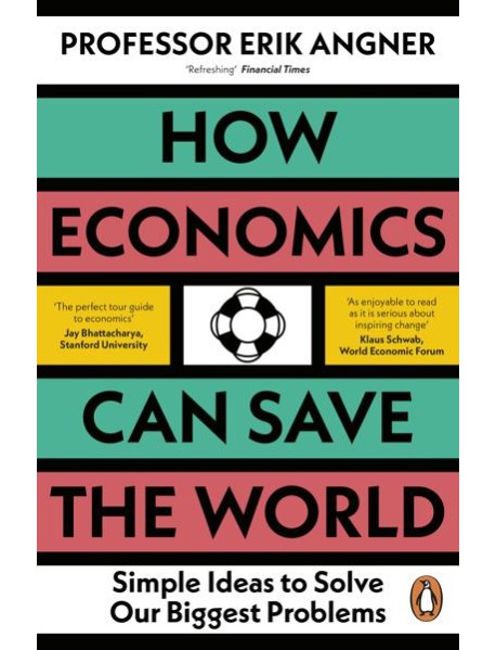 How Economics Can Save the World