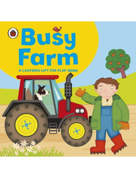 Ladybird lifttheflap book Busy Farm