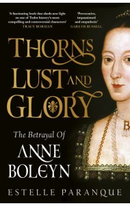 Thorns Lust and Glory