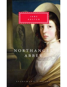 Northanger Abbey Northanger Abbey