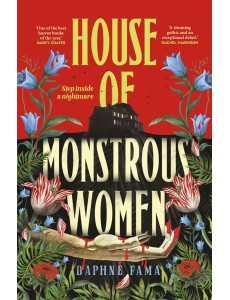 House of Monstrous Women