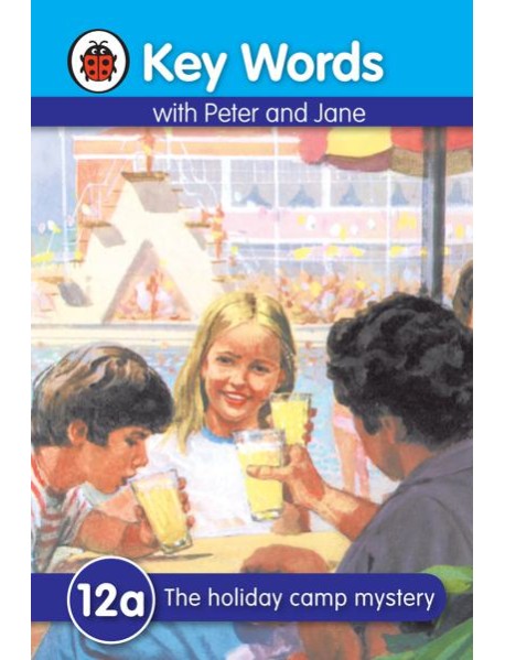 Key Words 12a The holiday camp mystery