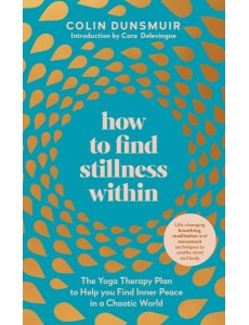 How to Find Stillness Within