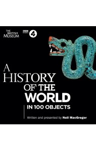 A History of the World in 100 Objects