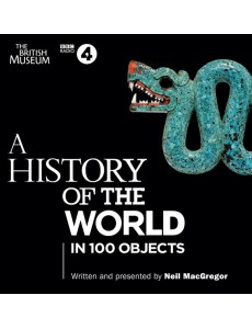 A History of the World in 100 Objects