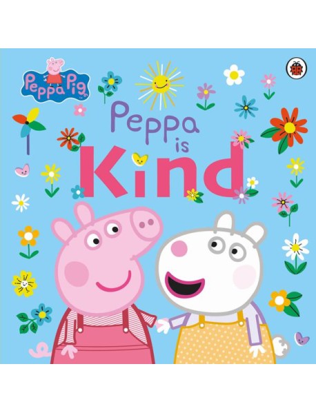 Peppa Pig Peppa Is Kind