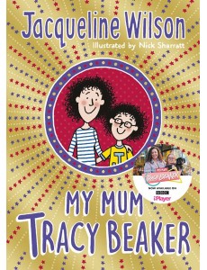 My Mum Tracy Beaker