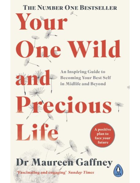 Your One Wild and Precious Life