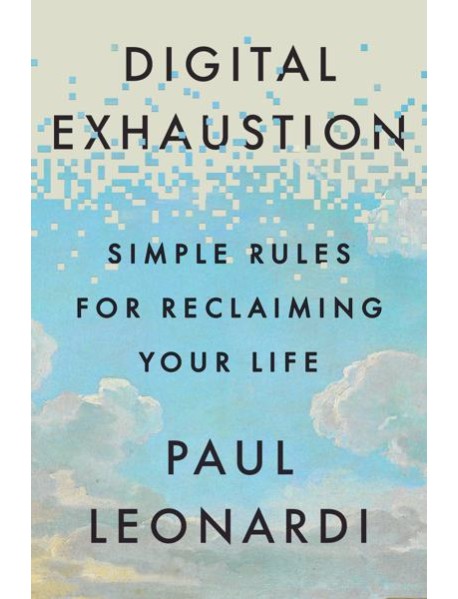 Digital Exhaustion