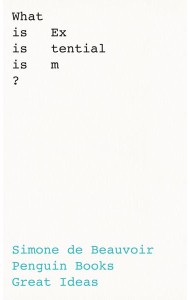 What Is Existentialism