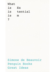 What Is Existentialism