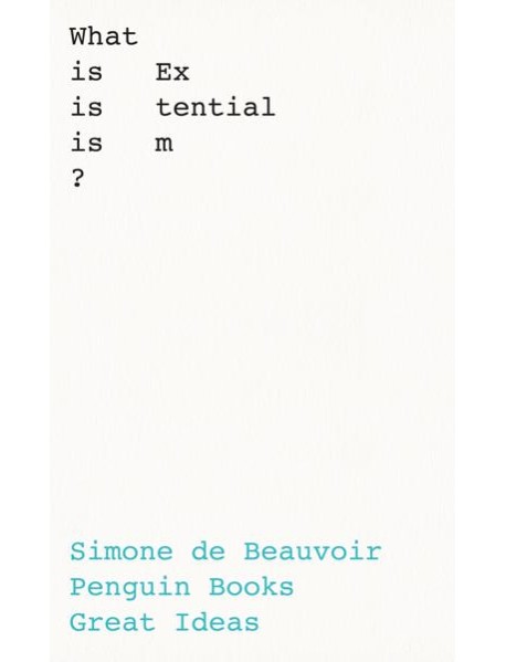 What Is Existentialism