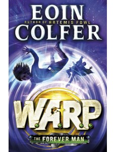 The Forever Man WARP Book 3