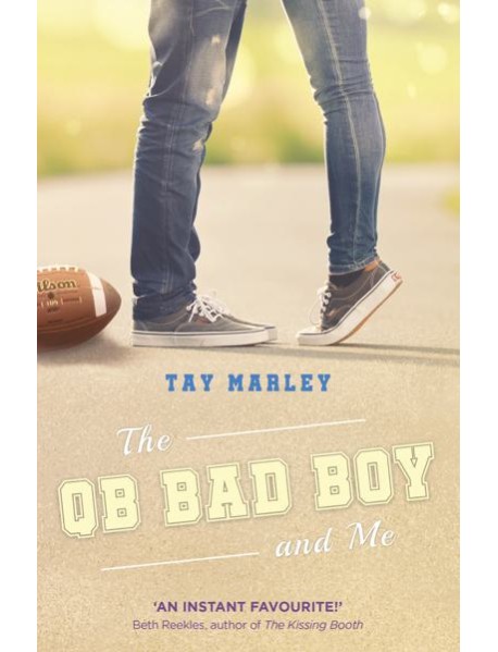 The QB Bad Boy and Me