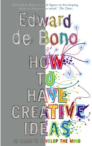 How to Have Creative Ideas