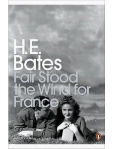 Fair Stood the Wind for France