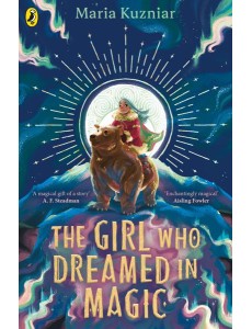 The Girl Who Dreamed in Magic The Girl Who Dreamed in Magic