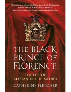 The Black Prince of Florence