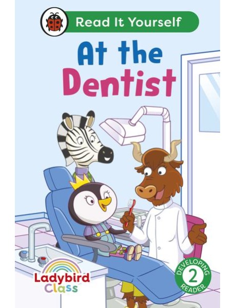 Ladybird Class At the Dentist Read It
