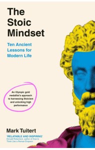 The Stoic Mindset
